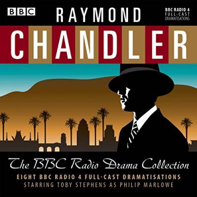 Raymond Chandler: The BBC Radio Drama Collection: 8 BBC Radio 4 full-cast dramatisations von Random House UK Ltd